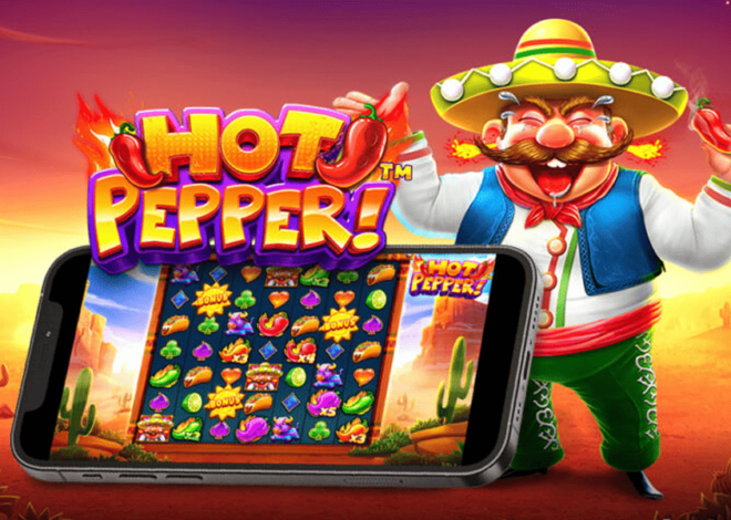 Slot Hot Pepper™: Keseruan dan Panas dari Dunia Kuliner